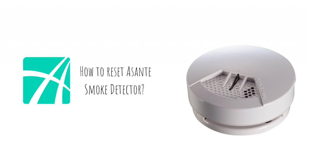 How to reset Asante Smoke Detector?